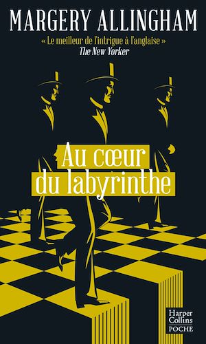 AU COEUR DU LABYRINTHE - UNE ENQUETE D'ALBERT CAMPION, GENTLEMAN DETECTIVE