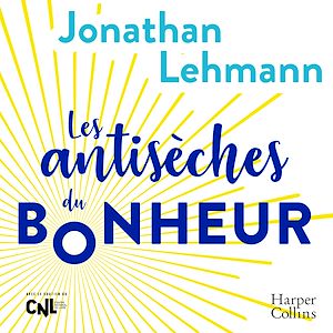 Download the eBook: Les antisèches du bonheur
