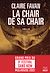  La chair de sa chair