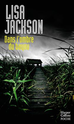Télécharger le livre :  Dans l'ombre du bayou