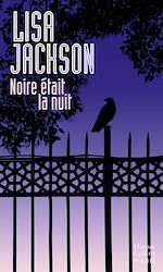 Télécharger le livre :  Noire était la nuit