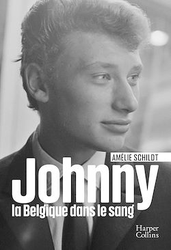 Télécharger le livre :  Johnny, la Belgique dans le sang