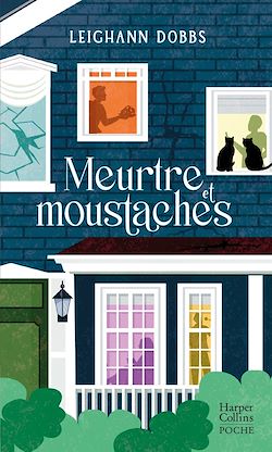 Télécharger le livre :  Meurtre et moustaches