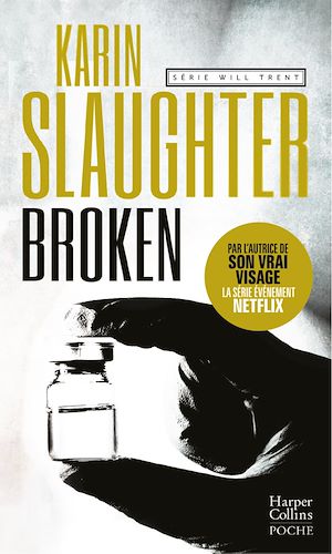 Broken | Slaughter, Karin. Auteur