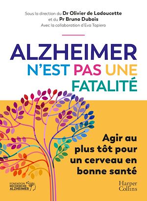 Téléchargez le livre :  Alzheimer n'est pas une fatalité