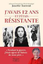Télécharger le livre :  J'avais 12 ans et j'étais résistante