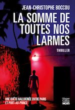 Télécharger le livre :  La Somme de toutes nos larmes