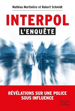 Télécharger le livre :  Interpol : l'enquête