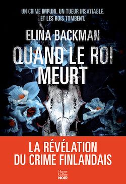 Télécharger le livre :  Quand le roi meurt