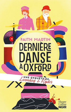 Dernière danse à Oxford | Martin, Faith. Auteur