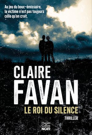 Le Roi du silence | Favan, Claire. Auteur