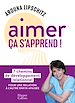 Télécharger le livre :  Aimer, ça s'apprend !