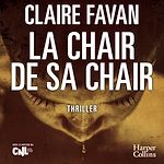 Download this eBook La Chair de sa Chair