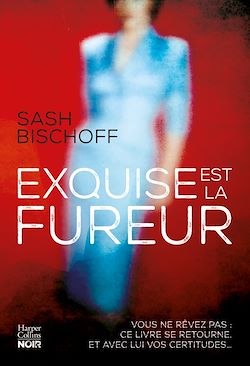 Télécharger le livre :  Exquise est la fureur