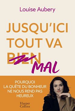 Télécharger le livre :  Jusqu'ici tout va mal