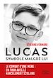 Télécharger le livre :  LUCAS. Symbole malgré lui