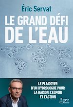 Télécharger le livre :  Le grand défi de l'eau