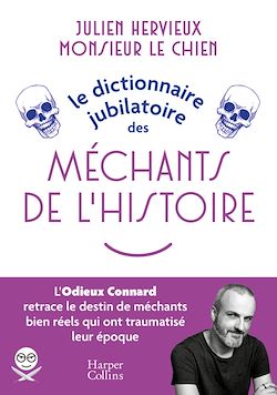 Télécharger le livre :  Le Dictionnaire jubilatoire des Méchants de l'Histoire