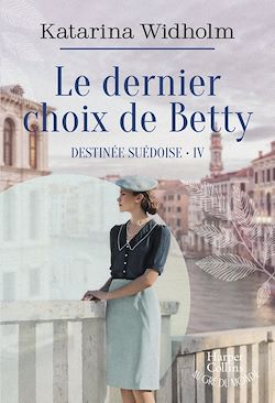 Télécharger le livre :  Le dernier choix de Betty