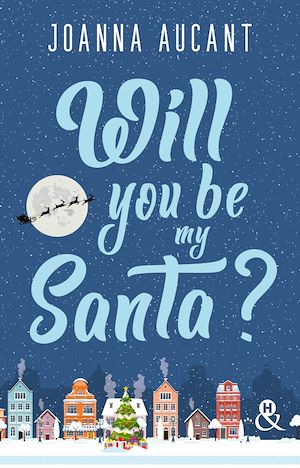 Téléchargez le livre :  Will you be my Santa ?