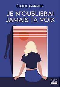 Téléchargez le livre :  Je n'oublierai jamais ta voix