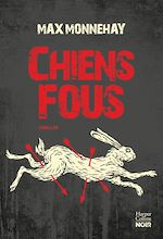 Télécharger le livre :  Chiens fous