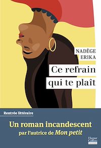 Téléchargez le livre :  Ce refrain qui te plaît