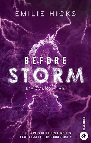 Téléchargez le livre :  Before Storm - T3 : L'adversaire