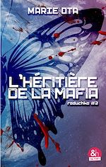 Télécharger le livre :  L'héritière de la mafia - Raduchka #2