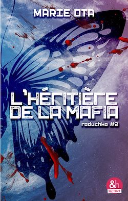 Télécharger le livre :  L'héritière de la mafia - Raduchka #2