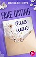 Télécharger le livre :  Fake Dating, True Love