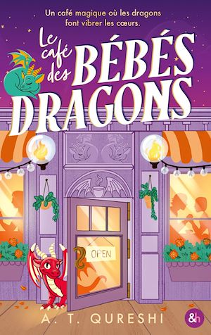 Téléchargez le livre :  Le Café des bébés dragons