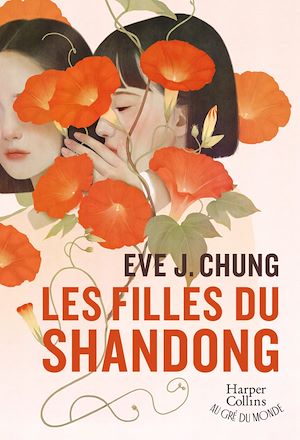 Téléchargez le livre :  Les Filles du Shandong