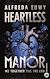  Heartless Manor - 2