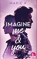 Télécharger le livre :  Imagine me & you