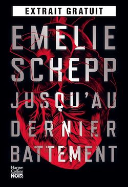 Télécharger le livre :  Jusqu'au dernier battement - Extrait gratuit