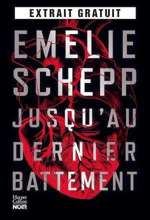 Téléchargez le livre :  Jusqu'au dernier battement - Extrait gratuit