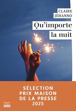 Télécharger le livre :  Extrait gratuit - Qu'importe la nuit