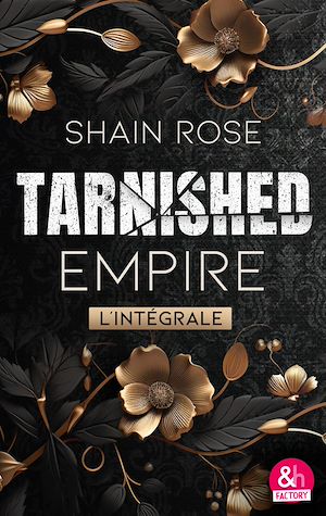 Téléchargez le livre :  Tarnished Empire - L'intégrale