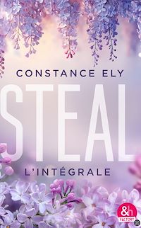 Téléchargez le livre :  Steal - l'intégrale