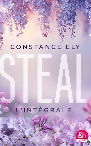 Téléchargez le livre :  Steal - l'intégrale