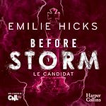 Télécharger le livre :  Before Storm #1 : Le candidat