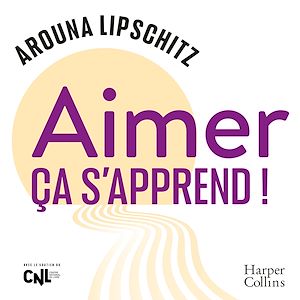Download the eBook: Aimer, ça s'apprend !