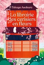 Download this eBook La librairie des cerisiers en fleurs