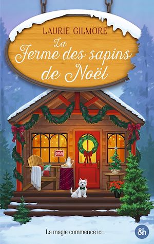 La Ferme des sapins de Noël | Gilmore, Laurie. Auteur