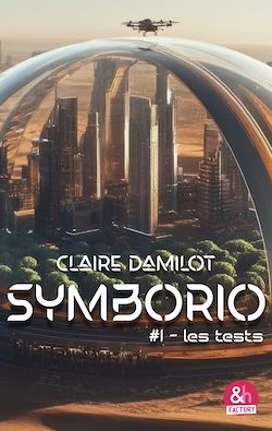 Télécharger le livre :  Symborio #1 - Les tests
