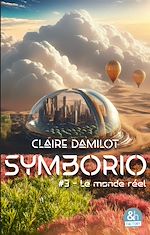 Télécharger le livre :  Symborio #3 - Le monde réel