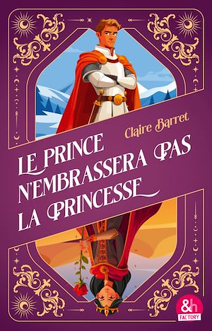 Téléchargez le livre :  Le prince n'embrassera pas la princesse