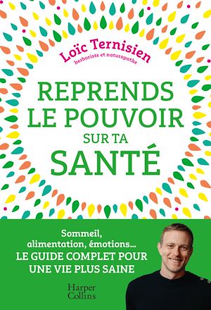 Téléchargez le livre :  Reprends le pouvoir sur ta santé