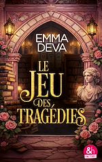 Télécharger le livre :  Le Jeu des Tragédies